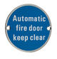 Automatic Fire Door Keep Clear Sign